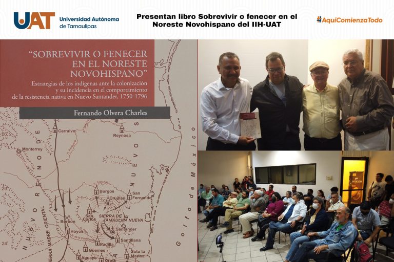 ​Presenta la UAT el libro Sobrevivir o fenecer en el Noreste Novohispano