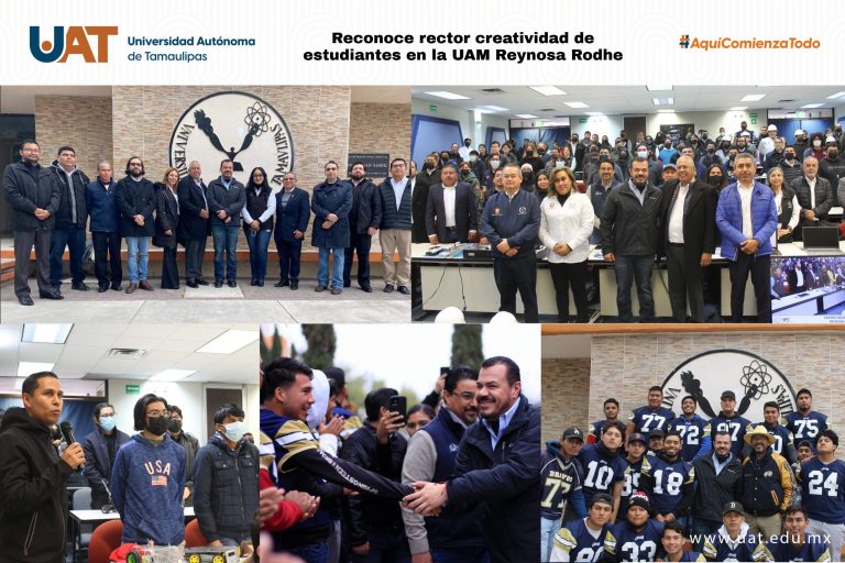 Reconoce rector creatividad de estudiantes en la UAM Reynosa Rodhe