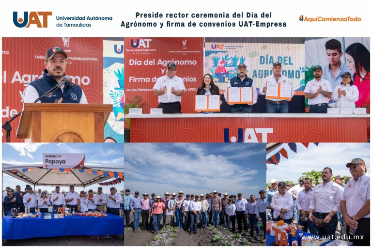 Preside rector ceremonia del Día del Agrónomo y firma de convenios UAT-Empresa