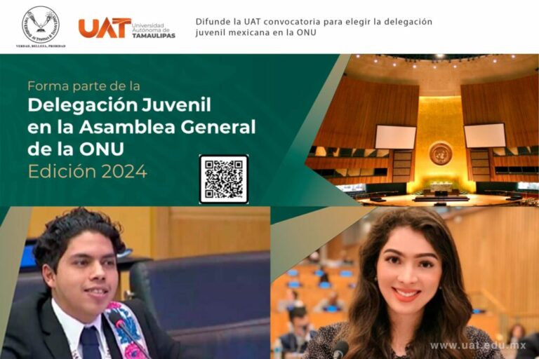 Difunde la UAT convocatoria para elegir delegación juvenil mexicana en la ONU