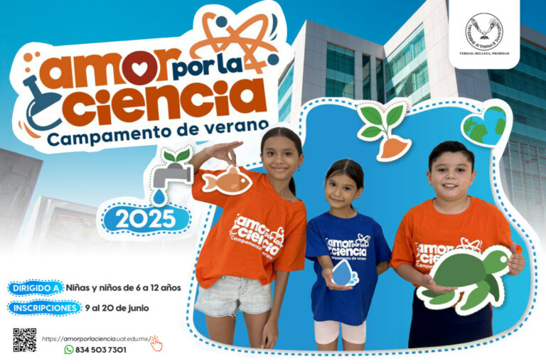 Invita la UAT a inscribirse al Campamento de Verano Amor por la Ciencia 2025 Invita la UAT a inscribirse al Campamento de Verano Amor por la Ciencia 2025